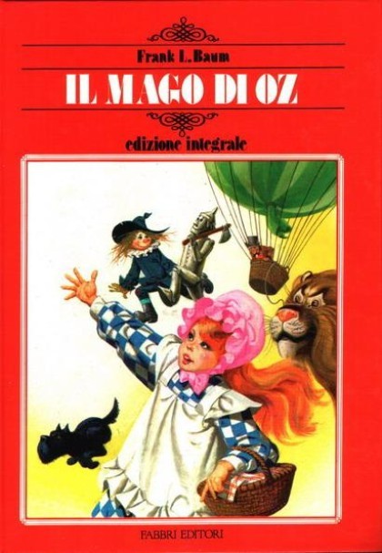 Il Mago di Oz di Frank L. Baum Fabbri Editori
